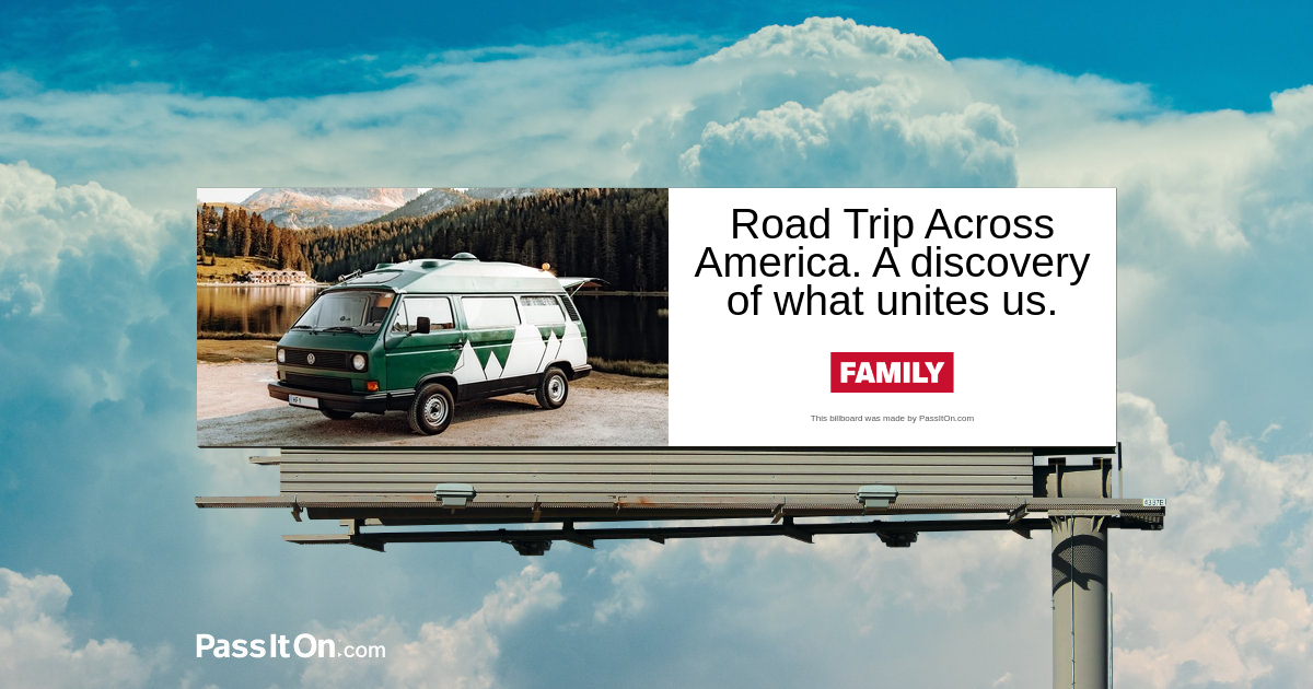 Road Trip Across America. A discovery of what unites us.