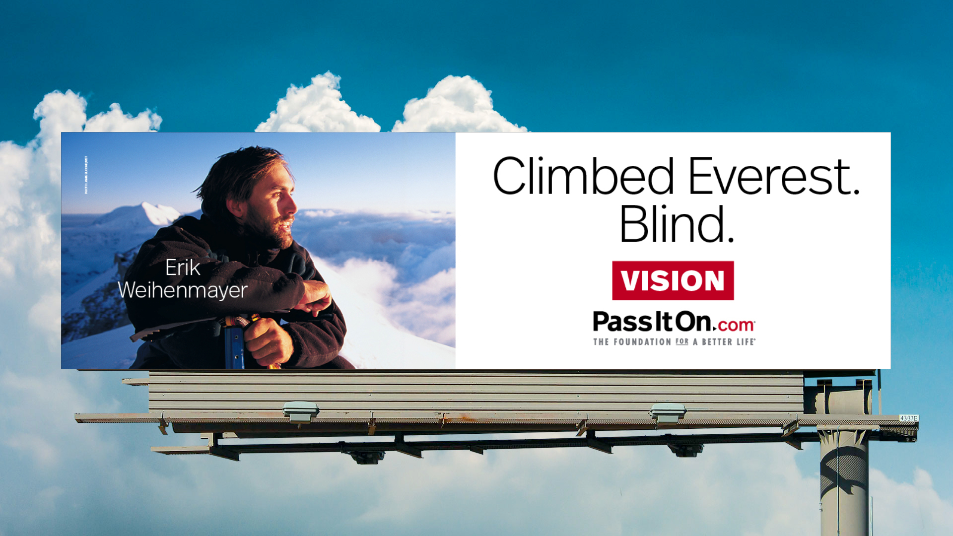 Climbed Everest Blind.