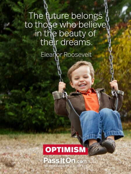 The future belongs to those who believe in the beauty of their dreams. #<Author:0x00007f7fb5a22a88>