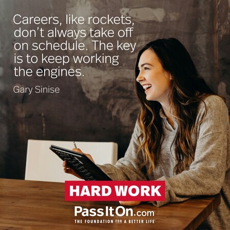 Careers, like rockets, don't always take off on schedule. The key is to keep working the engines. #<Author:0x00007f7fb59407a0>