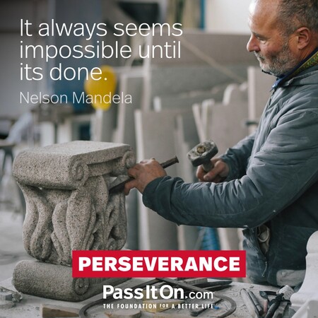 It always seems impossible until its done. #<Author:0x00007f7fb5a22bc8>