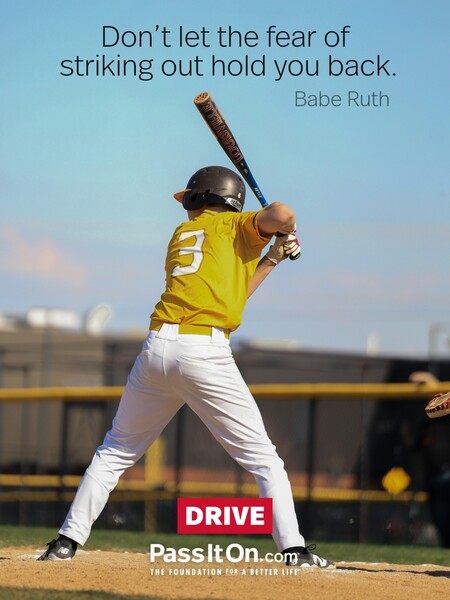 Don't let the fear of striking out hold you back. #<Author:0x00007f7fb4931e18>