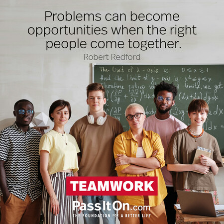 Problems can become opportunities when the right people come together.  #<Author:0x00007f7fb4955ca0>