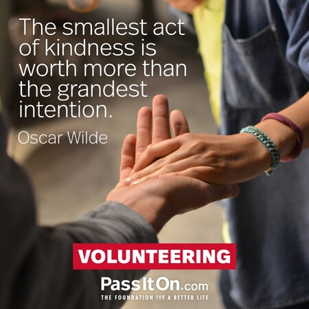 The smallest act of kindness is worth more than the grandest intention. #<Author:0x00007f7fb559c950>