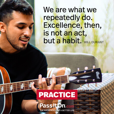 We are what we repeatedly do. Excellence, then, is not an act, but a habit.  #<Author:0x00007f7fb58e2588>
