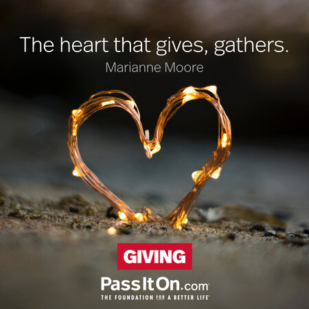 The heart that gives, gathers. #<Author:0x00007f7fb5961040>
