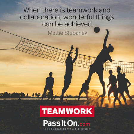 When there is teamwork and collaboration, wonderful things can be achieved. #<Author:0x00007f7fb59903e0>