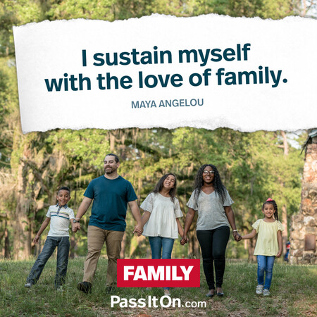 I sustain myself with the love of family. #<Author:0x00007f7fb9404760>