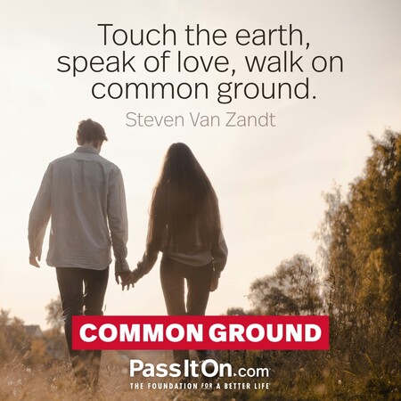Touch the earth, speak of love, walk on common ground. #<Author:0x00007f7fb594dfe0>