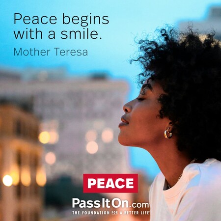 Peace begins with a smile. #<Author:0x00007f7fb5907e50>