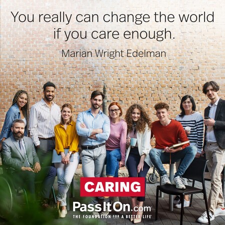 You really can change the world if you care enough. #<Author:0x00007f7fb495dd60>