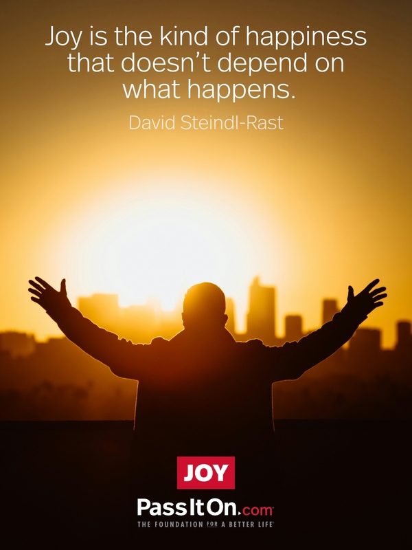 Joy is the kind of happiness that doesn’t depend on what happens. #<Author:0x00007fd732678200>