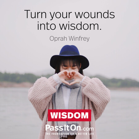 Turn your wounds into wisdom. #<Author:0x00007f7fb484dad8>