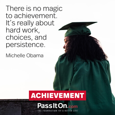 There is no magic to achievement. It’s really about hard work, choices, and persistence. #<Author:0x00007f7fb5a11418>
