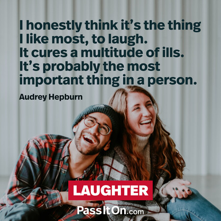 I honestly think it's the thing I like most, to laugh. It cures a multitude of ills. It's probably the most important thing in a person. #<Author:0x00007f7fb623c318>