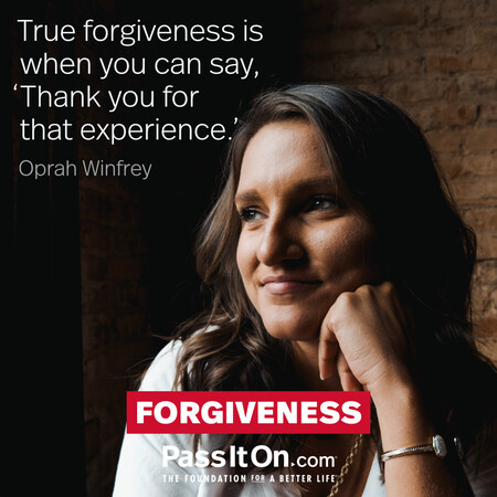 True forgiveness is when you can say ‘Thank you for that experience’. #<Author:0x00007f7fb55be258>