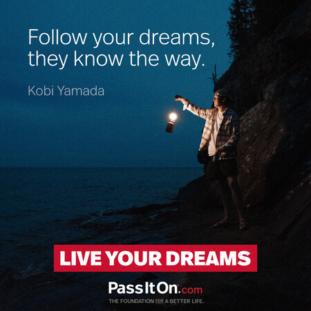 Follow your dreams, they know the way. #<Author:0x00007f7fb5900790>