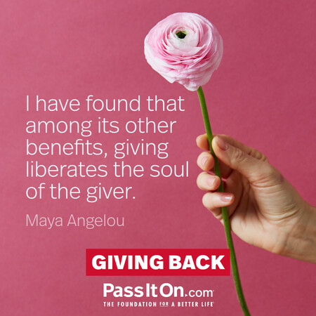 I have found that among its other benefits, giving liberates the soul of the giver. #<Author:0x00007f7fb4957be0>