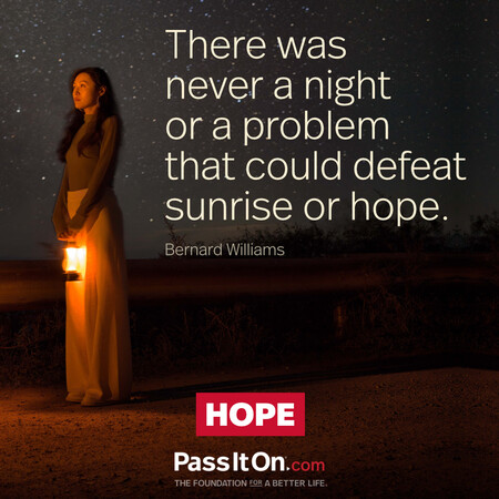 There was never a night or a problem that could defeat sunrise or hope. #<Author:0x00007f7fb58d8718>