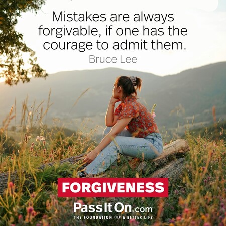 Mistakes are always forgivable, if one has the courage to admit them. #<Author:0x00007f7fb59753d8>
