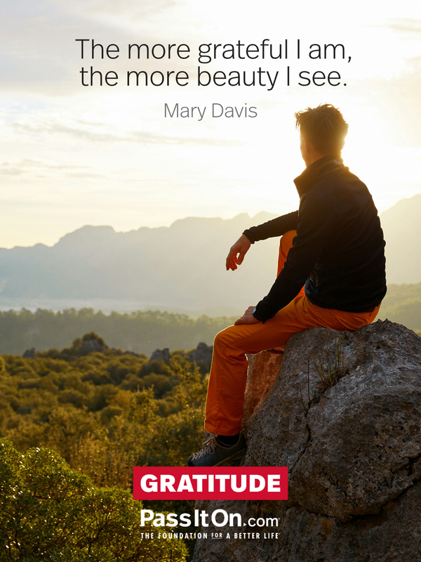 The more grateful I am, the more beauty I see. #<Author:0x00007fd732670500>