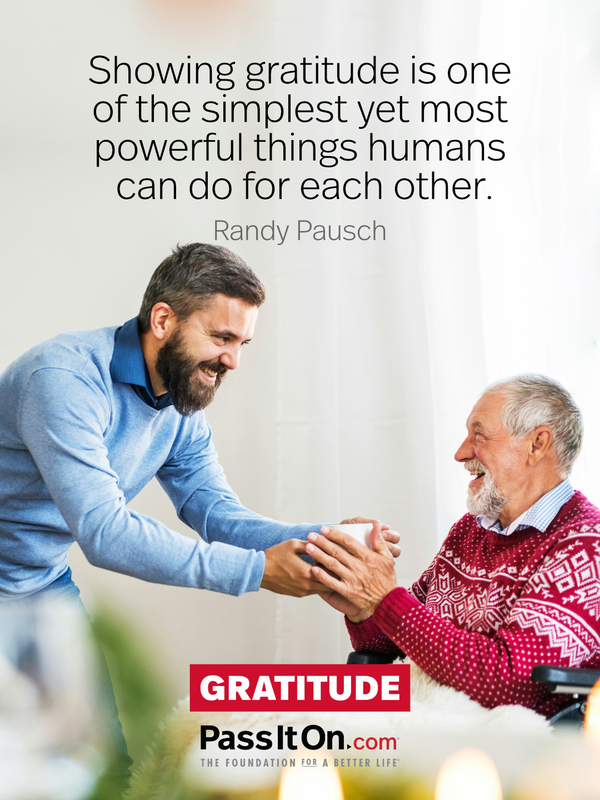 Showing gratitude is one of the simplest yet most powerful things humans can do for each other. #<Author:0x00007fd7326fe620>