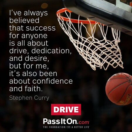 I've always believed that success for anyone is all about drive, dedication, and desire, but for me, it's also been about confidence and faith. #<Author:0x00007f7fb4910f10>