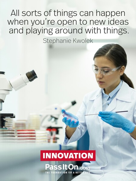 All sorts of things can happen when you’re open to new ideas and playing around with things. #<Author:0x00007f7fb486e4e0>